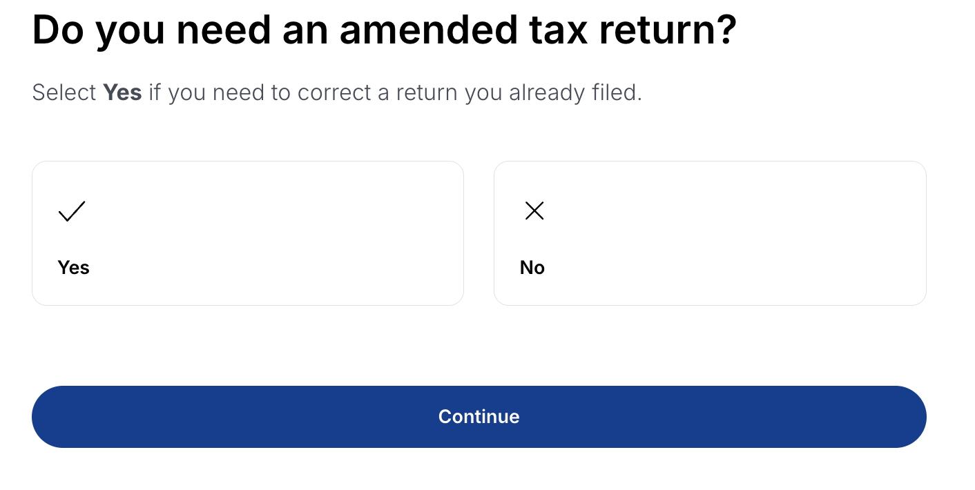 Select whether an amended tax return is needed